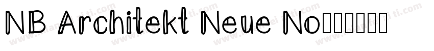 NB Architekt Neue No字体转换